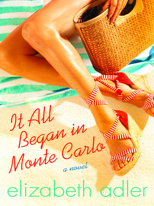 Title details for It All Began in Monte Carlo by Elizabeth Adler - Wait list